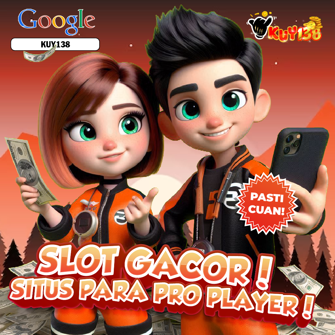 Kuy138 * Dapatkan Situs Link Slot Gacor Hari Ini Slot88 Terbaru Secara Online